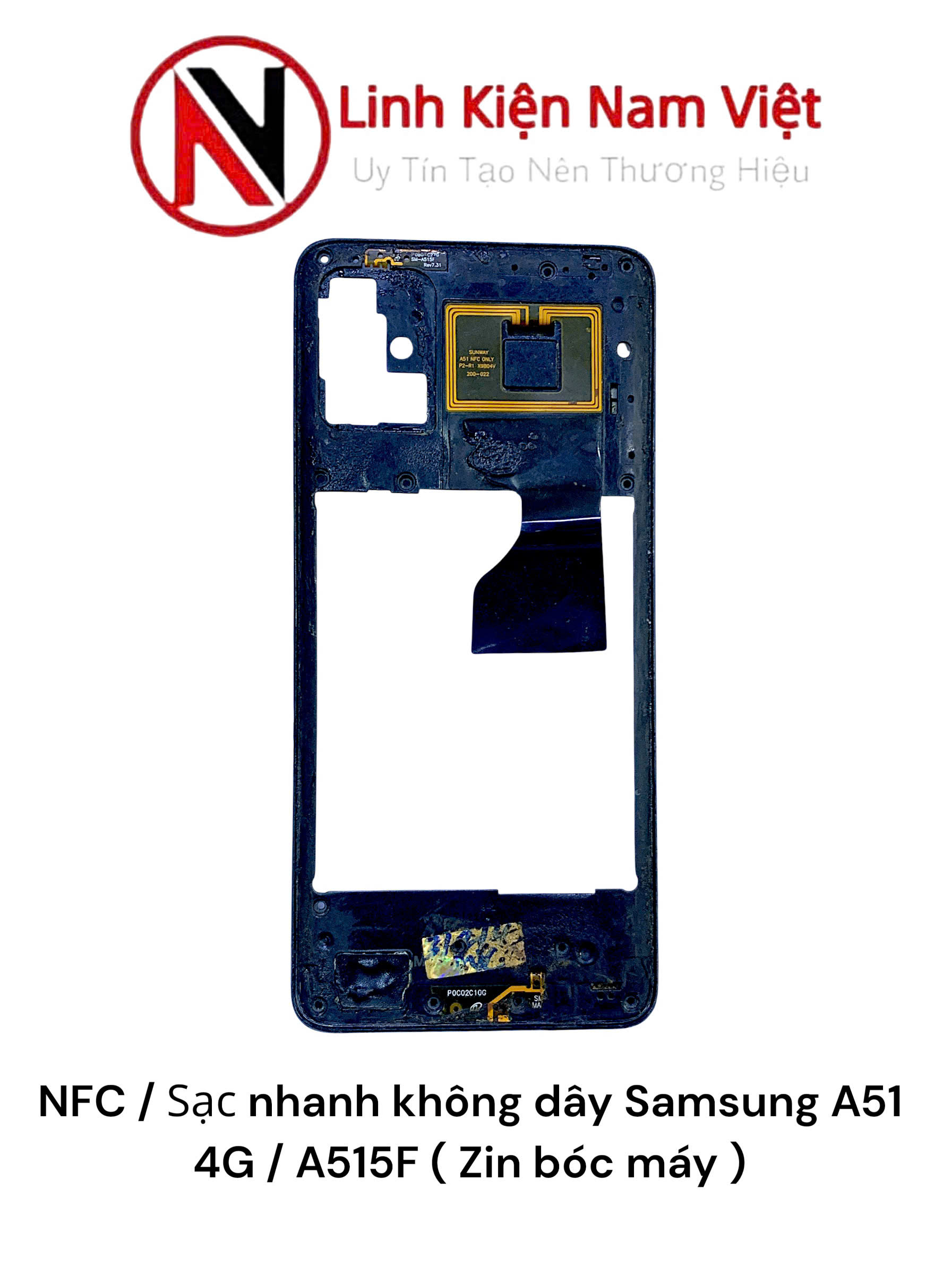 NFC / Sạc nhanh không dây Samsung A51 4G / A515F ( Zin bóc máy )