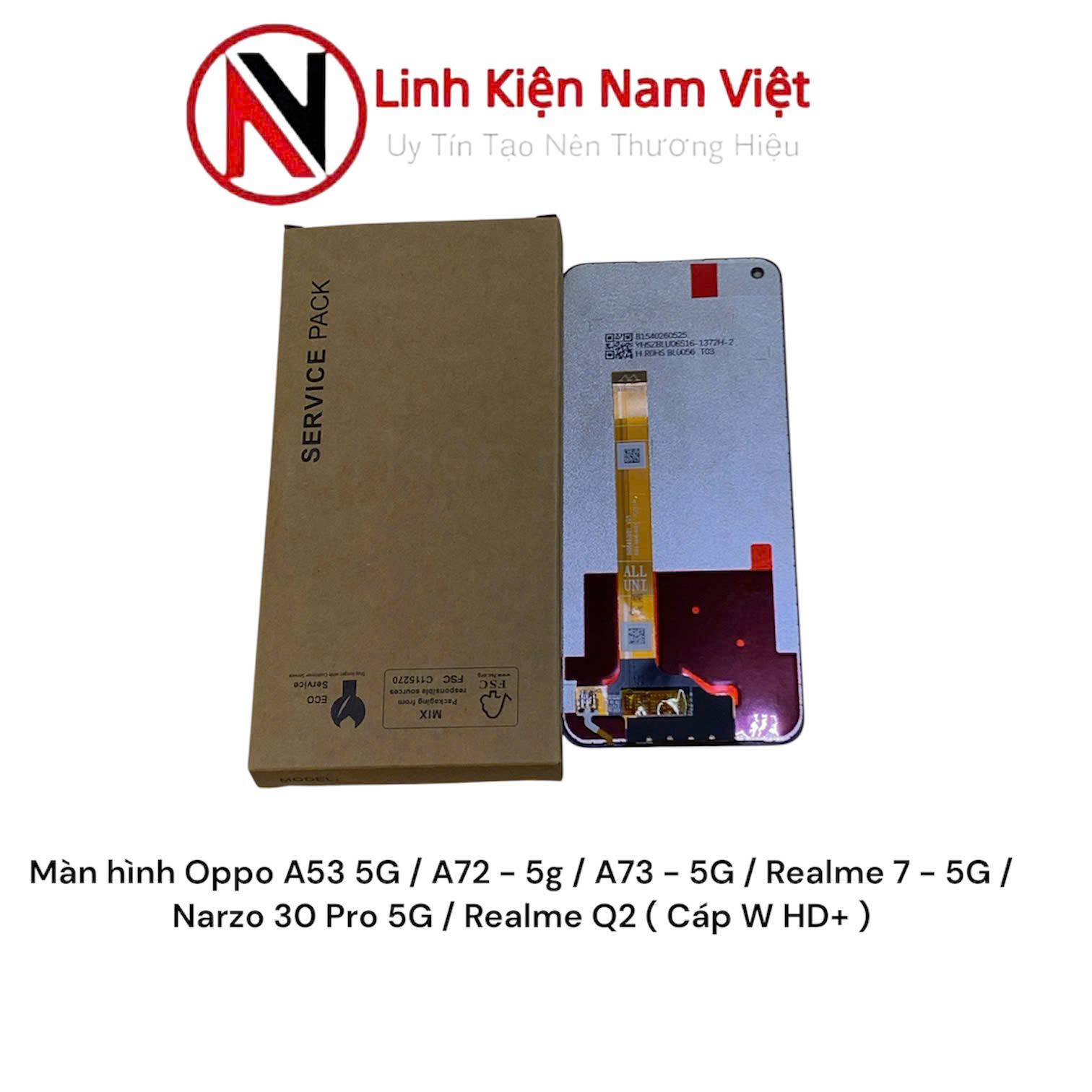 Màn hình Oppo A53 5G / A72 – 5g / A73 – 5G / Realme 7 – 5G / Narzo 30 Pro 5G / Realme Q2 ( Cáp W HD+ )