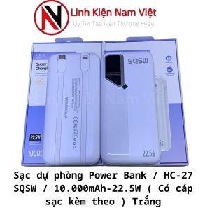 Sạc dự phòng Power Bank / HC-27 SQSW / 10.000mAh-22.5W ( Có cáp sạc kèm theo ) Trắng
