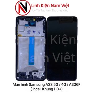 Màn hình Samsung A33 5G / 4G / A336F ( Incell Khung HD+)