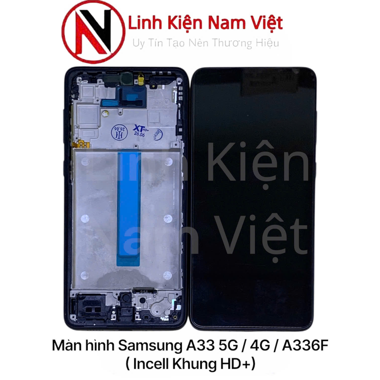 Màn hình Samsung A33 5G / 4G / A336F ( Incell Khung HD+)