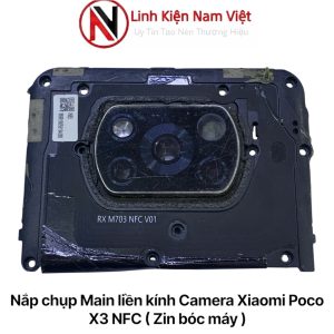 Nắp chụp Main liền kính Camera Xiaomi Poco X3 NFC ( Zin bóc máy )