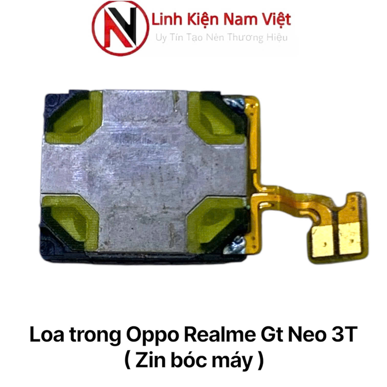 Loa trong Oppo Realme Gt Neo 3T ( Zin bóc máy )