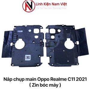 Nắp chụp main Oppo Realme C11 2021 ( Zin bóc máy )