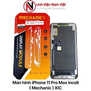 Màn hinh iPhone 11 Pro Max incell ( Mechanic ) XIC
